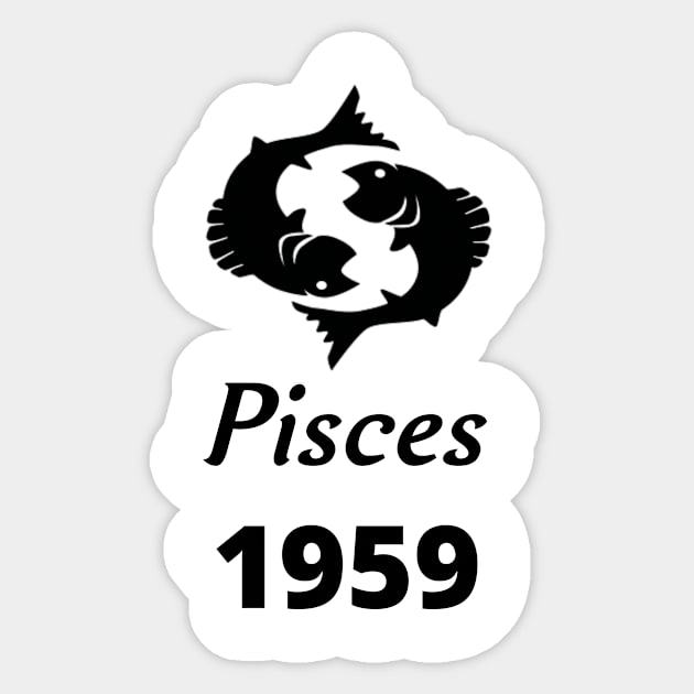 Black Zodiac Birthday Pisces 1959 Sticker by Down Home Tees